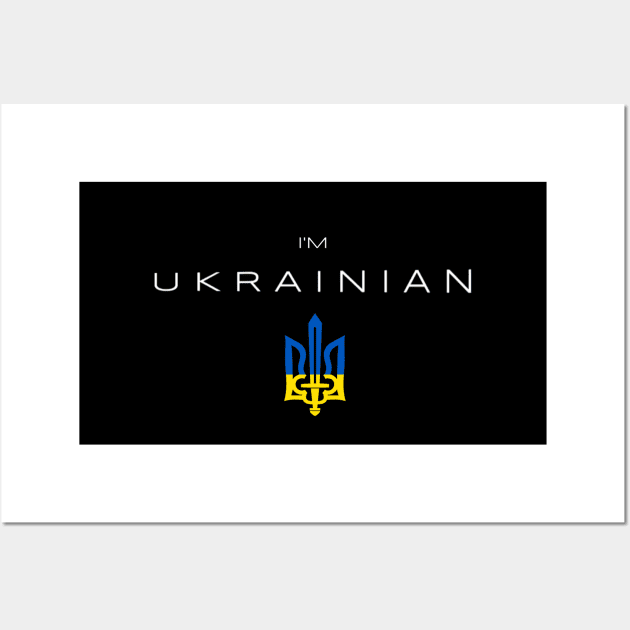 I am Ukrainian Flag Trident Wall Art by Yasna